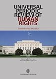Universal Periodic Review of human rights : towards best practice