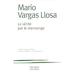 La v�rit� par le mensonge