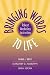 Books : Bringing Words to Life     **ISBN: 9781572307537**