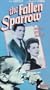 Fallen Sparrow [VHS]