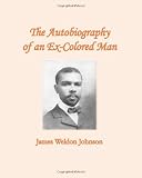 The Autobiography of an Ex-Colored Man