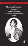The Life Of Olaudah Equiano, Or Gustavus Vassa, The African (048640661X) by Equaino, Olaudah