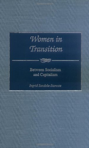 Women in Transition: Between Socialism and Capitalism