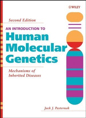 By Jack J. Pasternak - Introduction to Human Molecular Genetics: Mechanisms of Inherited Diseases: 2nd (second) Edition