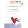 The Asperger Couple's Workbook: Practical Advice and Activities for Couples and Counsellors