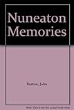 Nuneaton memories from the Reg Bull Collection