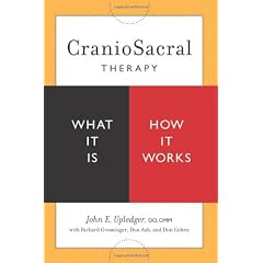 Craniosacral Therapy: What It Is, How It Works