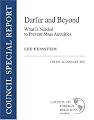 Darfur and Beyond: What is Needed to Prevent Mass Atrocities (Council Special Report)