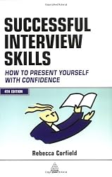 Successful Interview Skills: How to Present Yourself with Confidence