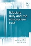 Fiduciary duty and the atmospheric trust