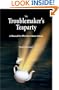 The Troublemaker's Teaparty: A Manual for Effective Citizen Action