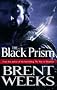 The Black Prism: Lightbringer: book 1 (Lightbringer Trilogy)