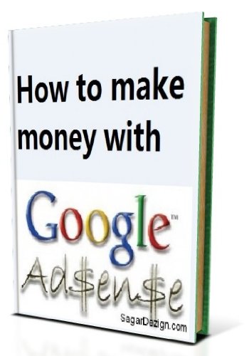 How to make money with Google AdSense:Adsense Money Machine 41xgu3EicqL How to make money with Google AdSense:Adsense Money Machine