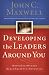 Developing the Leaders Around You: How to Help Others Reach Their Full Potential
