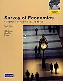 Survey of economics : principles, applications, and tools