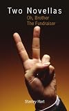 cover of Two Novellas: Oh, Brother the Fundraiser