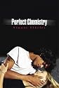 Perfect Chemistry [Hardcover]