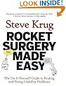 Rocket Surgery Made Easy: The Do-It-Yourself Guide to Finding and Fixing Usability Problems