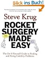 Rocket Surgery Made Easy: The Do-it-yourself Guide to Finding and Fixing Usability Problems (Voices That Matter)
