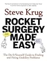 Rocket Surgery Made Easy: The Do-It-Yourself Guide to Finding and Fixing Usability Problems