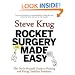 Rocket Surgery Made Easy: The Do-It-Yourself Guide to Finding and Fixing Usability Problems