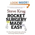 Rocket Surgery Made Easy: The Do-it-yourself Guide to Finding and Fixing Usability Problems (Voices That Matter)