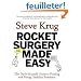 Rocket Surgery Made Easy: The Do-It-Yourself Guide to Finding and Fixing Usability Problems