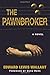 The Pawnbroker: A Novel