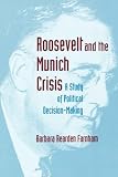 Roosevelt and the Munich Crisis