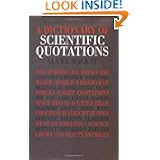 A Dictionary of Scientific Quotations by Alan L. Mackay
