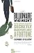The Billionaire Who Wasn't: How Chuck Feeney Made and Gave Away a Fortune Without Anyone Knowing by Conor O'Clery
