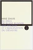 Revue Allia  / Au-delà de Blade Runner : Los Angeles et l'imagination du désastre