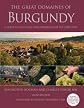 The Great Domaines of Burgundy, New Edition