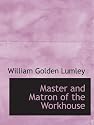 Master and Matron of the Workhouse