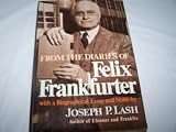 From Diaries of Felix Frankfurter