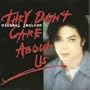 They Don't Care About Us / Rock With You / Earth