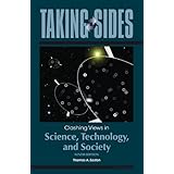 Taking Sides: Clashing Views in Science, Technology, and Society