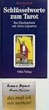 Produkt-Bild: Schl&uuml;sselworte zum Tarot. Sonderausgabe. Das Einstiegsbuch mit vielen Legearten