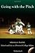 Going with the Pitch: Adjusting to Baseball, School, and Life as a Division I College Athlete