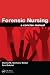 Forensic Nursing: A Concise Manual