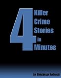 4 Killer Crime Stories in 4 Minutes