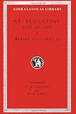 The City of God: Bks.XVI-XVIII, 35 v. 5 (Loeb Classical Library)