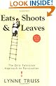 Eats shoots and leaves: The Zero Tolerance Approach to Punctuation