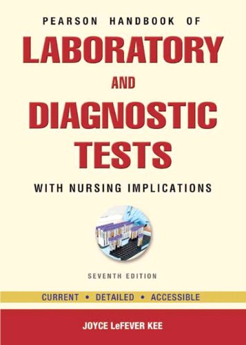 Pearson s Handbook of Laboratory and Diagnostic Tests With Nursing Implications 7th Edition133029670