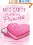 Valentine Princess (Princess Diaries, Vol. 7 3/4)