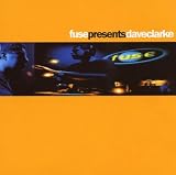 Fuse Presents Dave Clarke