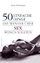 50 einfache Dinge, die M�nner �ber Sex wissen sollten