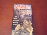 White Fang & The Hunter [VHS]