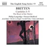 Britten: Canticles I-V; The Heart of the Matter