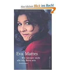 �Wir k�nnen nicht alle wie Berta sein�: Erinnerungen